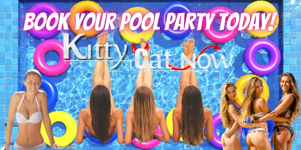Book your pool party today -Kitty Cat Now Las Vegas